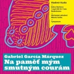 Na paměť mým smutným courám - 1CD mp3 (čte Vladimír Kudla) - Gabriel José García Márquez