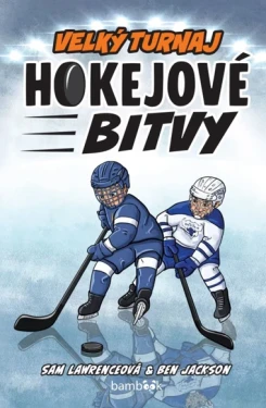 Kniha: Hokejové bitvy - Velký turnaj od Jackson Ben