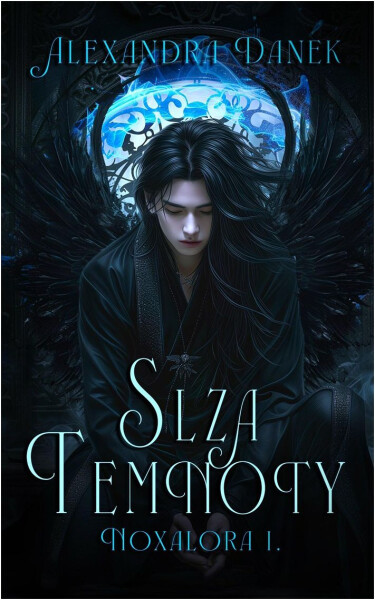 Slza temnoty - Alexandra Danek