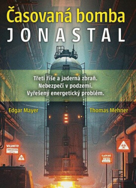 Časovaná bomba Jonastal - Thomas Mehner