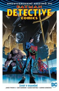 Batman Detective Comics Život osamění James Tynion IV