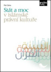 Stát a moc v islámské právní kultuře - Petr Osina