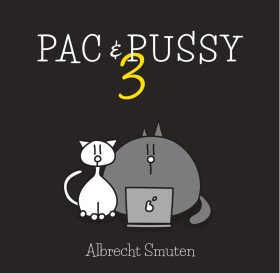 Pac & Pussy 3 - Albrecht Smuten