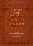 Tibetská kniha mrtvých - Padmasambhava