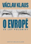 30 let polemiky Evropě