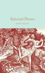 Selected Poems, 1. vydání - John Keats