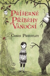 Příšerné příběhy vánoční - Chris Priestley