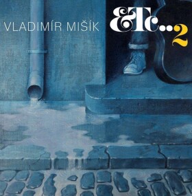 ETC...2 - CD - Vladimír Mišík