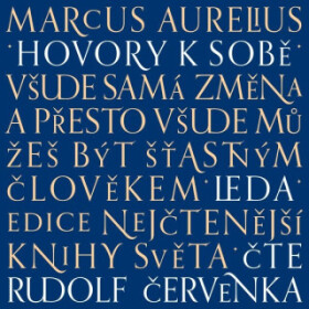 Hovory k sobě - Antoninus Marcus Aurelius - audiokniha