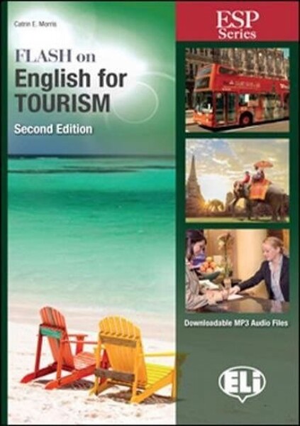 ESP Series: Flash on English for Tourism - New 64 page edition - Catrin Elen Morris