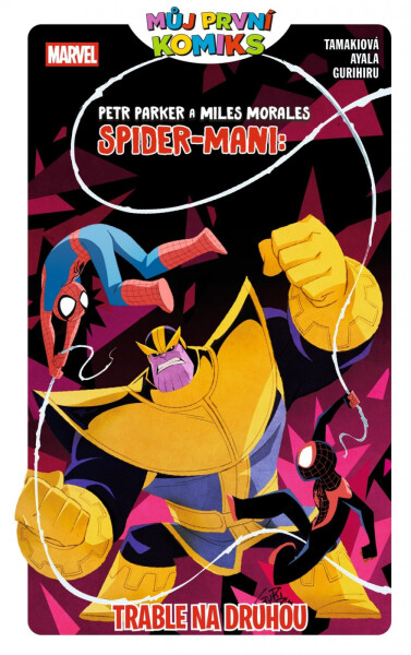 Můj první komiks: Peter Parker a Miles Morales Spider-Mani: Trable na druhou - Mariko Tamakiová