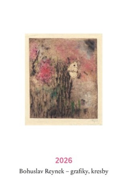 Bohuslav Reynek grafiky, kresby 2026 - nástěnný kalendář