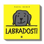 Labradosti Pavel Beneš