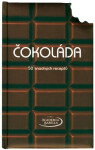 Čokoláda 50 snadných receptů