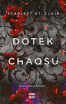 Dotek chaosu - Scarlett St. Clair