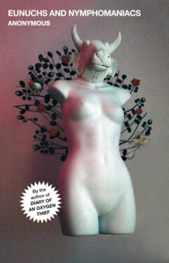 Eunuchs and Nymphomaniacs - Anonymous