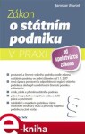 Zákon o státním podniku v praxi - Jaroslav Muroň e-kniha