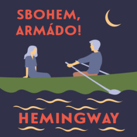 Sbohem, armádo! - Ernest Hemingway - audiokniha