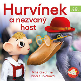 Hurvínek a nezvaný host - Miki Kirschner, Jana Kubíčková - audiokniha