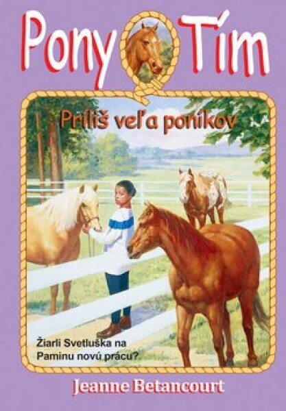 Príliš veľa poníkov