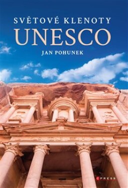 Světové klenoty UNESCO Jan Pohunek