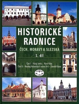 Historické radnice Čech, Moravy Slezska,