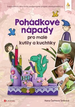 Pohádkové nápady pro malé kutily kuchtíky