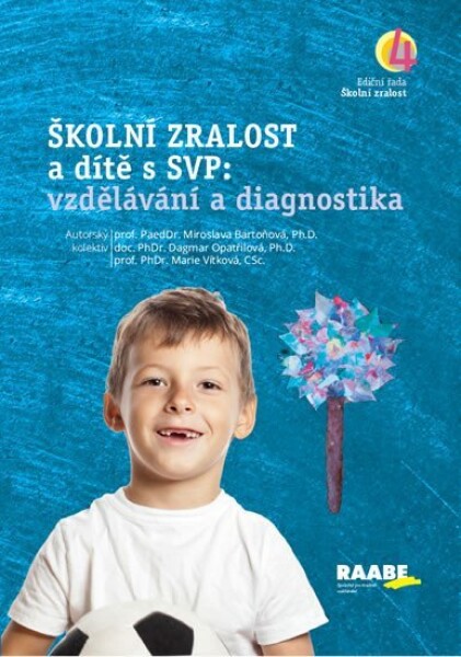 Školní zralost její diagnostika