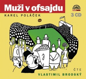 Muži v ofsajdu - 3CD - Karel Poláček