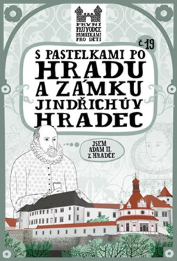 Pastelkami po hradu zámku Jindřichův Hradec Eva Chupíková