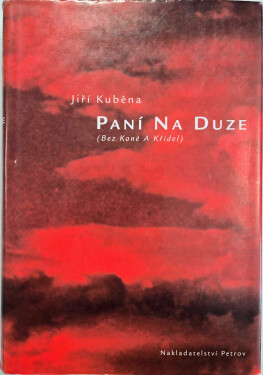 Paní Na Duze (poškozená) - Jiří Kuběna