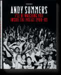 Andy Summers: I´ll be Watching You - Inside the Police 1980-83 - Andy Summers