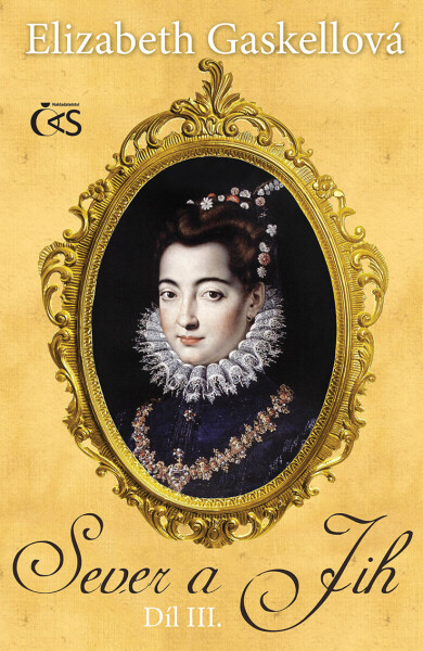 Sever a Jih, díl III. - Elizabeth Gaskellová