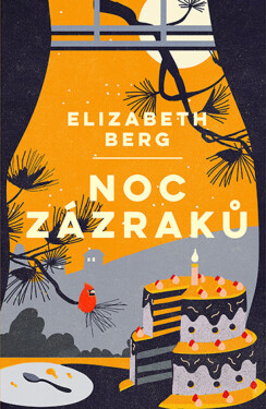 Noc zázraků - Elisabeth Berg