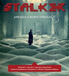 Stalker Arkadij Strugackij, Strugackij,