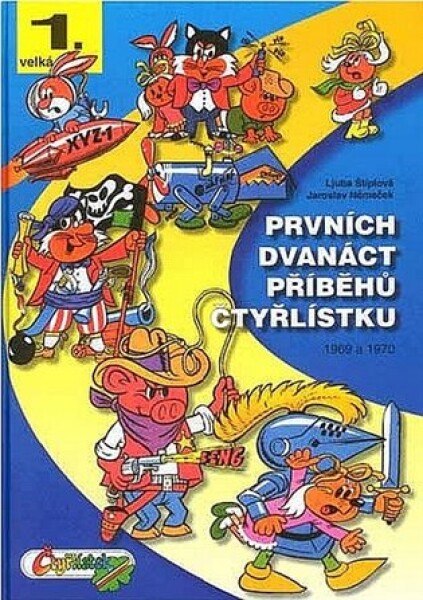 Prvních dvanáct příběhů Čtyřlístku 1969-1970