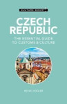 Czech Republic - Culture Smart!: The Essential Guide to Customs Culture - Kevan Vogler