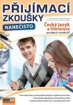 Přijímací zkoušky nanečisto Český jazyk literatura pro žáky ročníků ZŠ