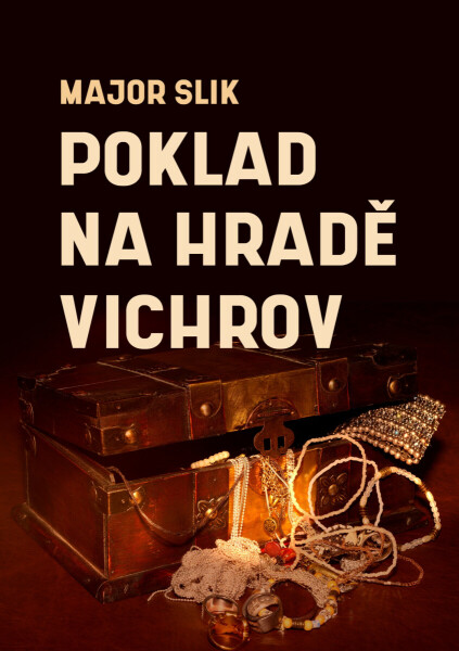 Poklad na hradě Vichrov - Major Slik