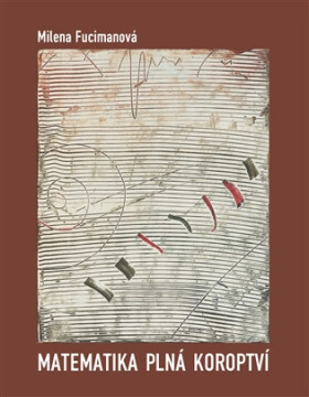 Matematika plná koroptví - Milena Fucimanová