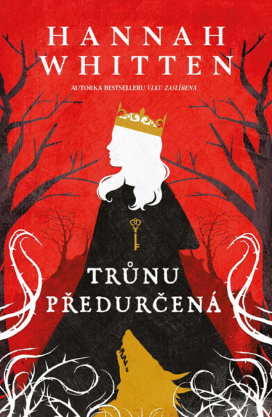 Trůnu předurčená - Hannah Whitten