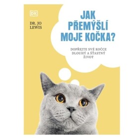 Jak přemýšlí moje kočka? - Jo Lewis