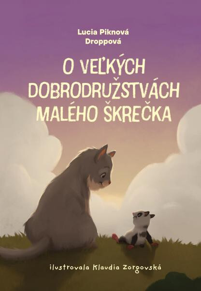 O veľkých dobrodružstvách malého škrečka - Lucia Piknová Droppová