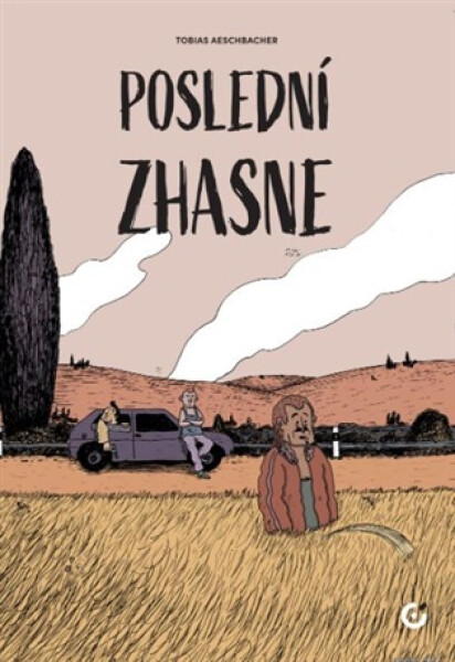 Poslední zhasne - Tobias Aeschbacher