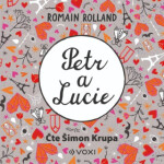 Petr Lucie Romain Rolland audiokniha