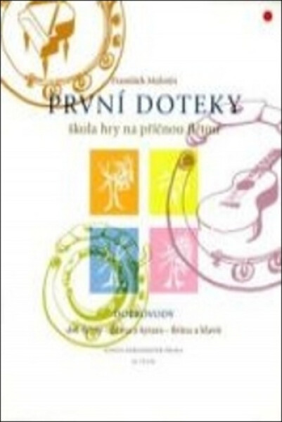 Škola hry na příčnou flétnu - První doteky - František Malotín