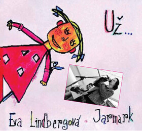Už... - Eva Lindbergová