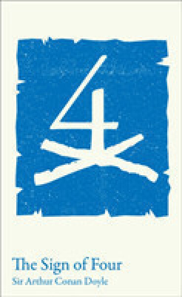 Collins Classroom Classics - The Sign of Four - Conan Doyle, Sir Arthur