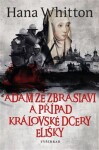 Adam ze Zbraslavi případ královské dcery Elišky