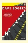 The Parade - Dave Eggers